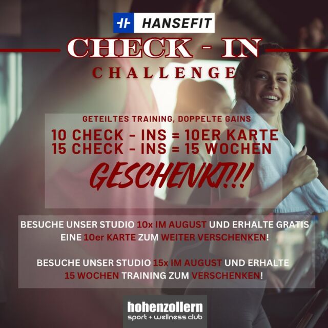 Check-in Challenge: Belohnungen für Hansefit-Mitglieder

Exklusiv für Hansefit-Mitglieder! 
Im August kannst du durch unsere Check-in Challenge tolle Geschenke für deine Freunde gewinnen. Je nachdem, wie viele Check-ins du im Monat erreichst, hast du die Wahl zwischen zwei Belohnungen:

- Bei 10 Check-ins erhältst du eine 10er-Karte, die du an einen Freund weitergeben kannst. (Wert von 119,90€)

- Bei 15 Check-ins gibt es 15 Wochen kostenloses Training, ebenfalls zum Verschenken. ( Wert ca. 230,00€) 

Konditionen:

- Teilnahme ist nur für Hansefit-Mitglieder möglich.
- Du kannst entweder die 10er-Karte oder die 15 Wochen gewinnen, jedoch nicht beides.
- Alle Check-ins müssen im August erfolgen.
- Die Belohnungen können nur verschenkt werden, eine bar Auszahlung ist nicht möglich!

-Die Gewinne werden ab September ausgestellt.-
Viel Spaß und viel Erfolg 🍀 

#osnabrück #hansefit #challenge #gewinnspiel #sport #ﬁtness #wellness #pool #sauna