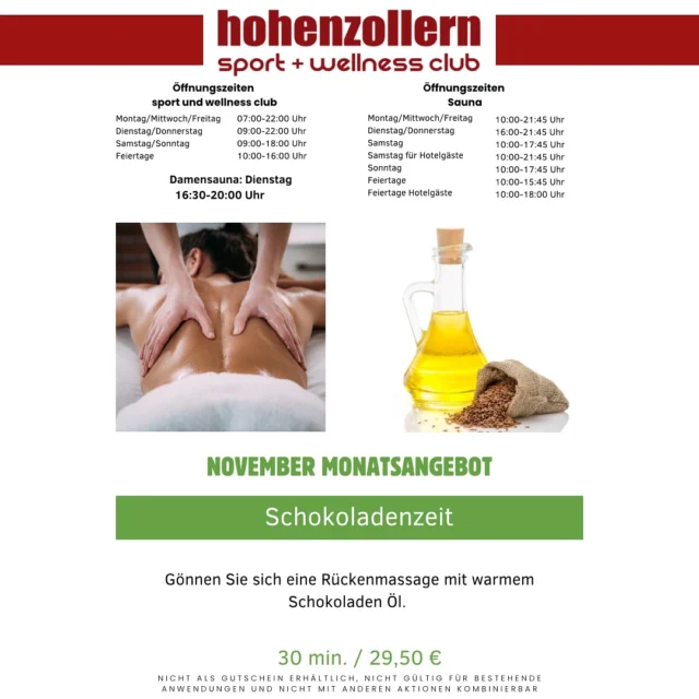 🍫✨ November Monatsangebot ✨🍫

Der November steht ganz im Zeichen der Entspannung! 🧖‍♀️
Gönn dir eine wohltuende Rückenmassage mit warmem Schokoladenöl und genieße pure Verwöhnmomente. 🤎

🍫 Entspannende Massage
🍫 Wärmendes Schokoladenöl
🍫 Pflege & Wohlfühlen pur

👉 30 Min. pure Entspannung für nur 29,50 €

Mach den November zu deiner Schokoladenzeit! 🍂💆‍♀️✨